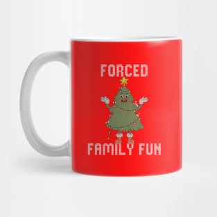 Forced Family Fun Mug